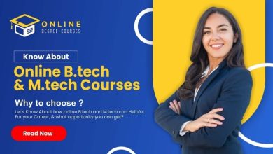Online B.Tech and M.Tech Courses Full Info